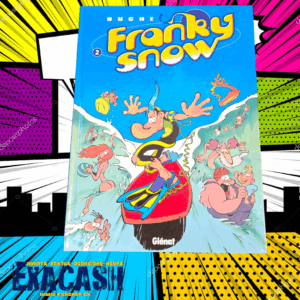 Franky Snow - Tome 02 - Totale éclate