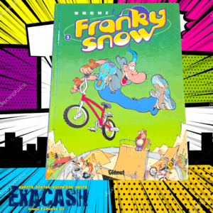 Franky Snow - Tome 03 - Frime contrôle
