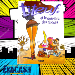 Titeuf - Tome 05 - Et le derrière des choses