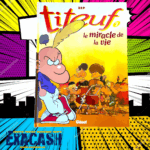 Titeuf - Tome 07 - Le miracle de la vie