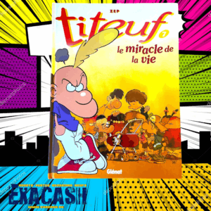 Titeuf - Tome 07 - Le miracle de la vie